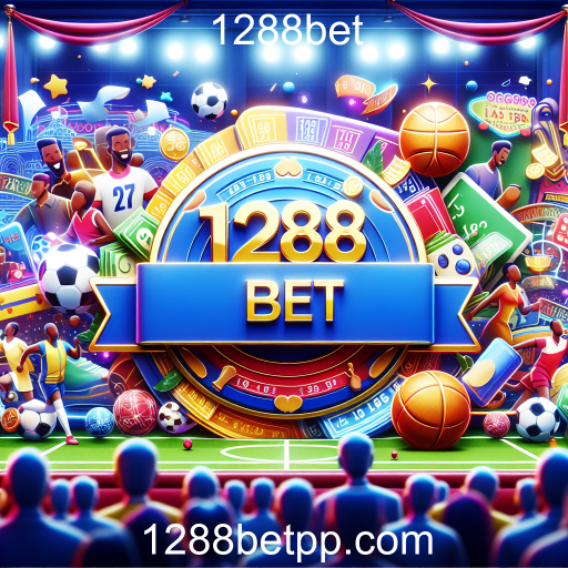 Apostas em Esportes: A Experiência Completa no 1288bet